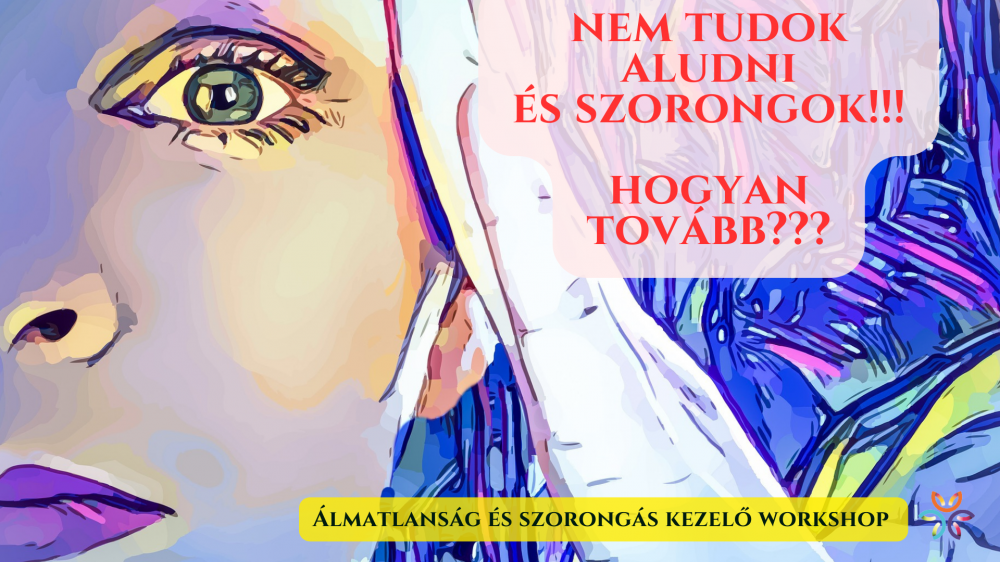 Nem tudok aludni és folyamatosan szorongok!!! Hogyan tovább?